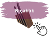 Bıçaklıklar